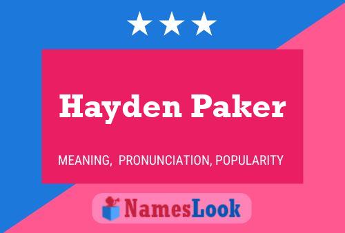 Hayden Paker Naam Poster