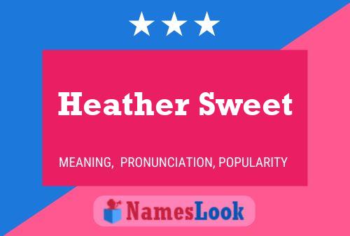 Heather Sweet Naam Poster