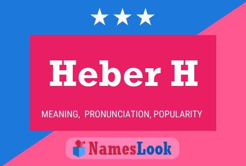 Heber H Naam Poster