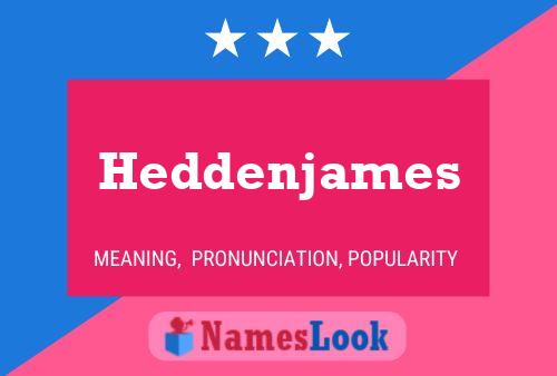 Heddenjames Naam Poster