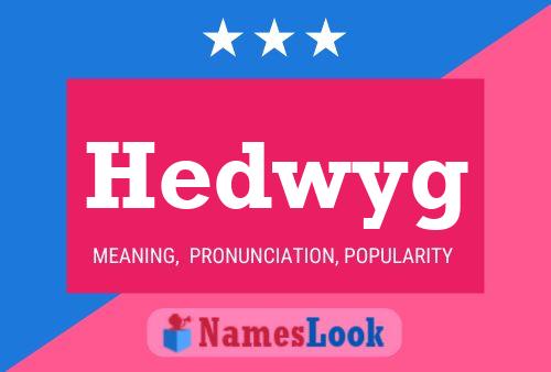 Hedwyg Naam Poster