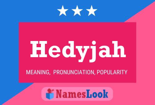 Hedyjah Naam Poster