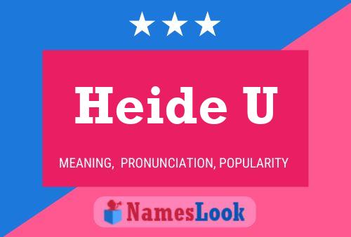 Heide U Naam Poster