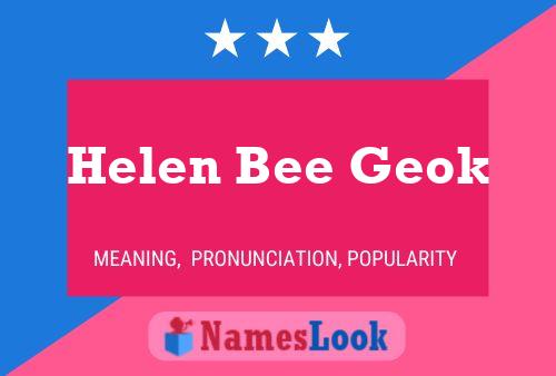 Helen Bee Geok Naam Poster