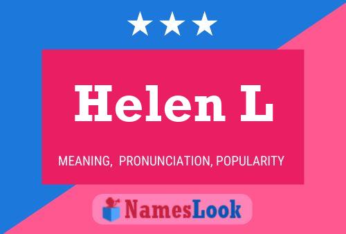 Helen L Naam Poster