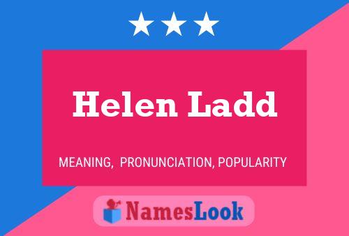 Helen Ladd Naam Poster