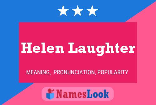 Helen Laughter Naam Poster