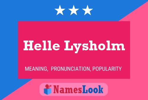 Helle Lysholm Naam Poster