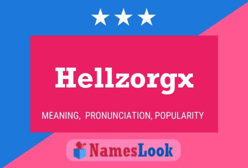 Hellzorgx Naam Poster