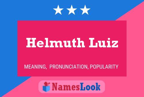 Helmuth Luiz Naam Poster