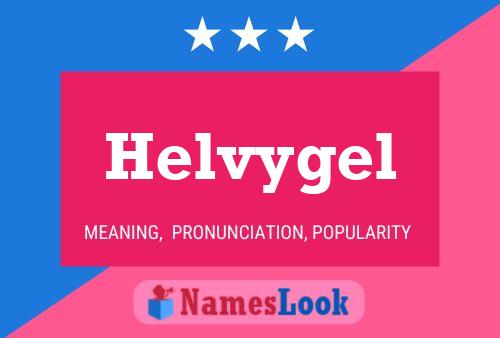 Helvygel Naam Poster