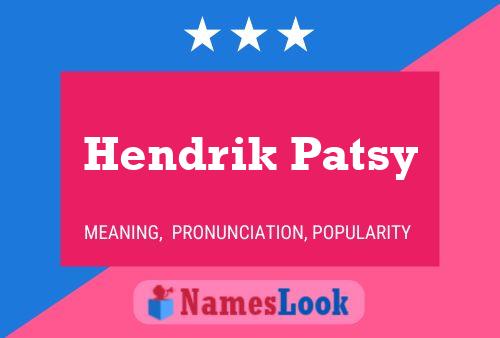 Hendrik Patsy Naam Poster