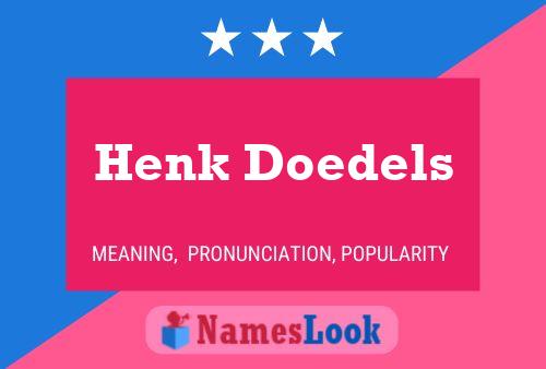 Henk Doedels Naam Poster