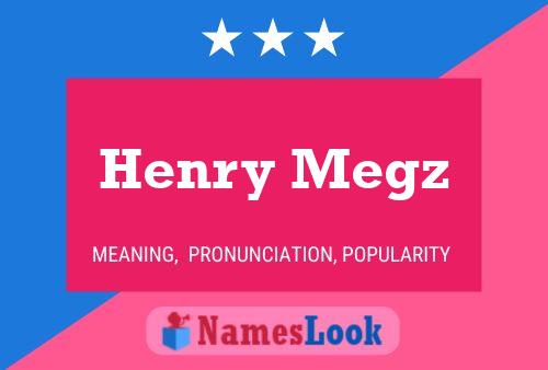 Henry Megz Naam Poster