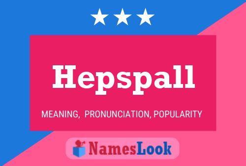 Hepspall Naam Poster