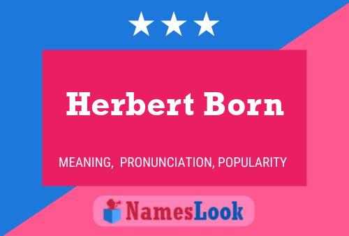 Herbert Born Naam Poster