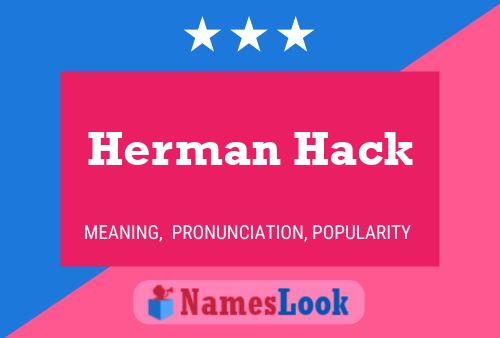 Herman Hack Naam Poster