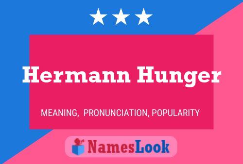 Hermann Hunger Naam Poster