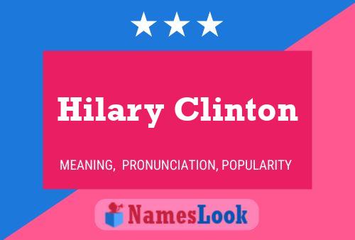 Hilary Clinton Naam Poster