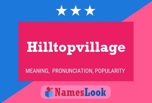 Hilltopvillage Naam Poster