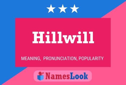 Hillwill Naam Poster