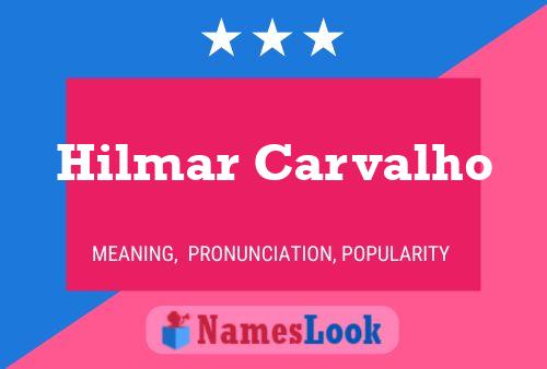 Hilmar Carvalho Naam Poster