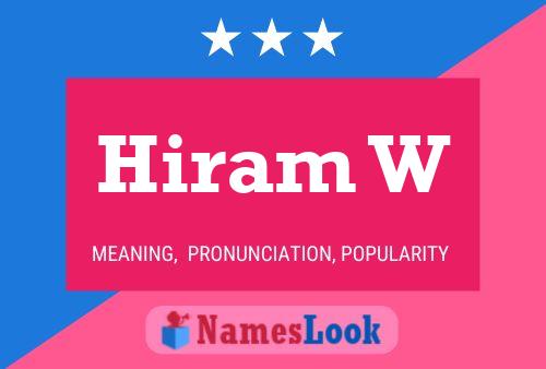 Hiram W Naam Poster