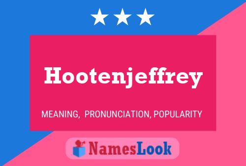 Hootenjeffrey Naam Poster