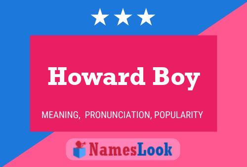 Howard Boy Naam Poster