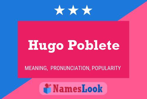 Hugo Poblete Naam Poster