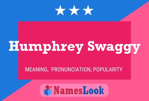 Humphrey Swaggy Naam Poster