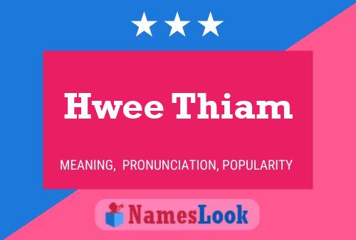 Hwee Thiam Naam Poster