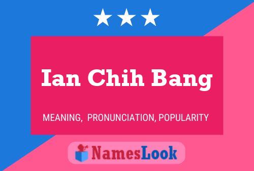 Ian Chih Bang Naam Poster