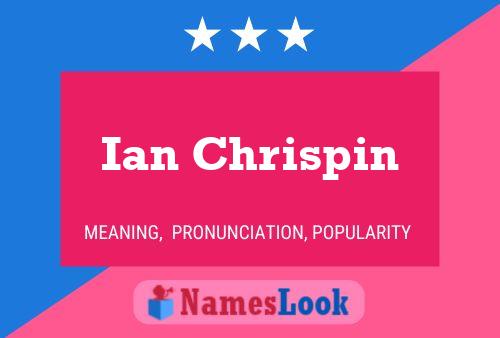 Ian Chrispin Naam Poster