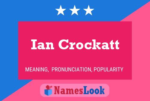 Ian Crockatt Naam Poster