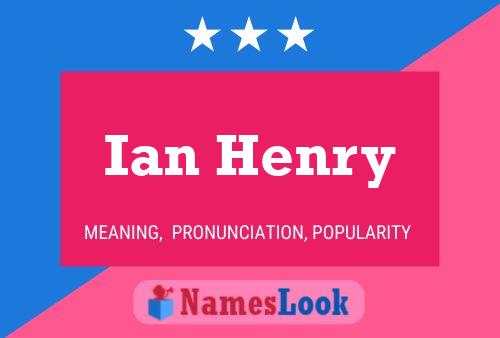 Ian Henry Naam Poster