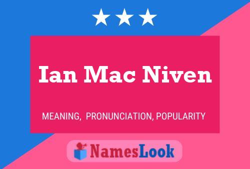 Ian Mac Niven Naam Poster