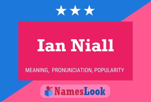 Ian Niall Naam Poster