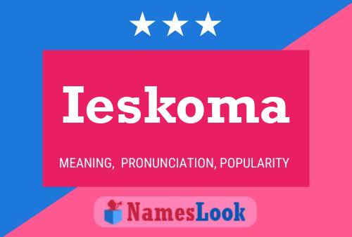 Ieskoma Naam Poster