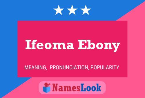 Ifeoma Ebony Naam Poster