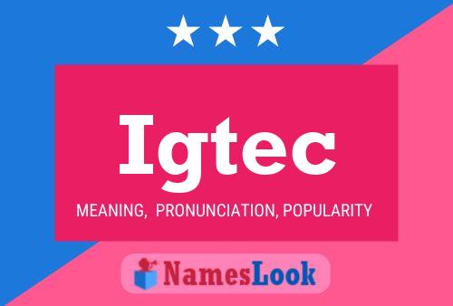 Igtec Naam Poster