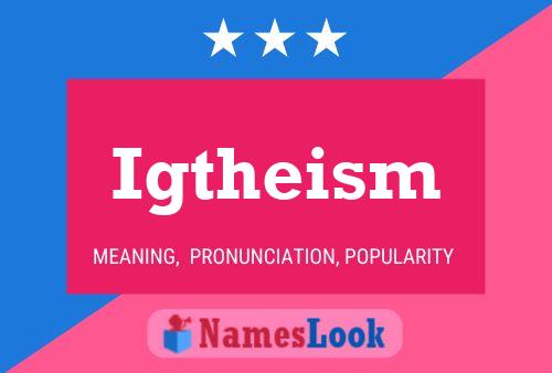 Igtheism Naam Poster