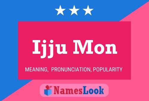 Ijju Mon Naam Poster