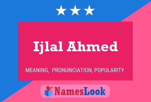 Ijlal Ahmed Naam Poster