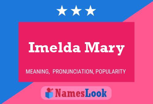 Imelda Mary Naam Poster