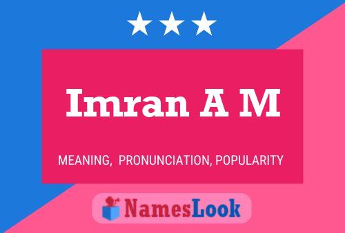 Imran A M Naam Poster