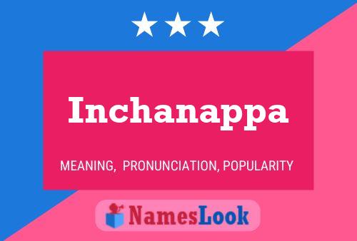 Inchanappa Naam Poster