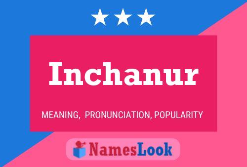 Inchanur Naam Poster