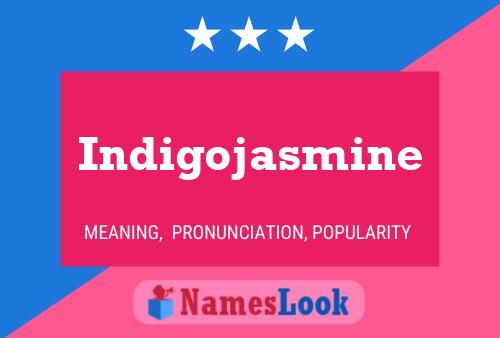 Indigojasmine Naam Poster