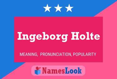 Ingeborg Holte Naam Poster